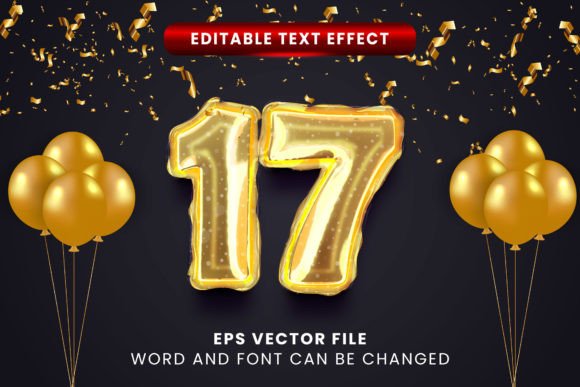 Download Sweet Seventeen Gold Foil Balloon Text Effect - Effect Collection